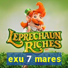 exu 7 mares